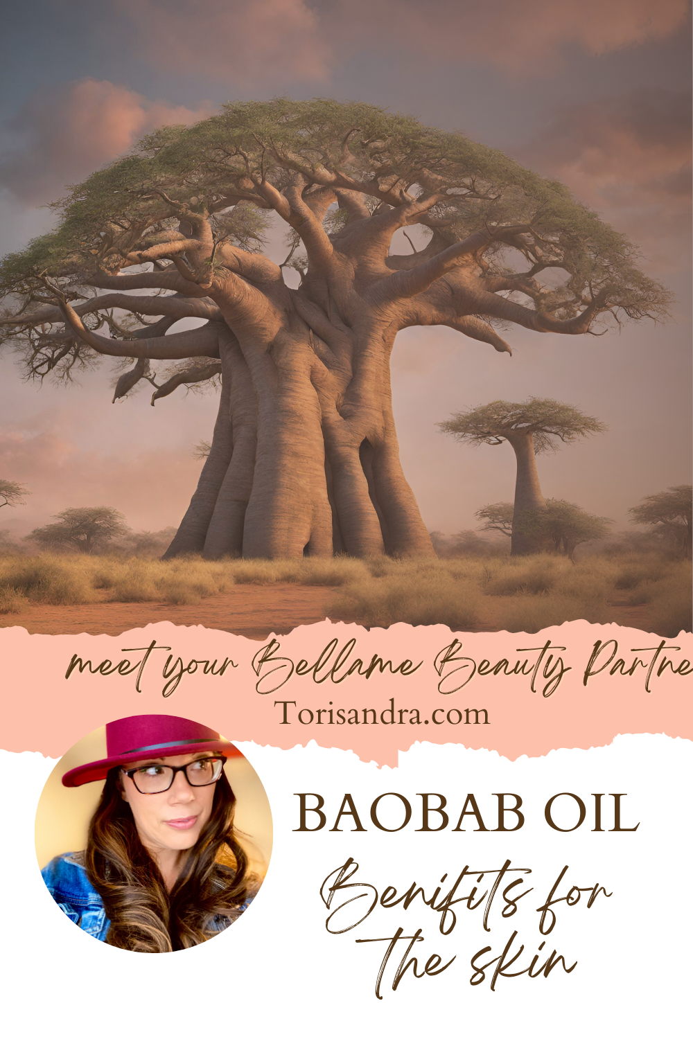 baobab natural benefits from the tree and the oils from the nature of the tree